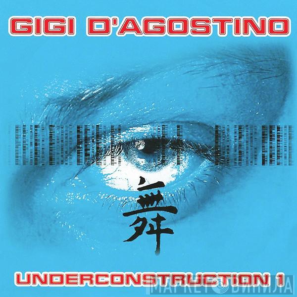  Gigi D'Agostino  - Underconstruction 1
