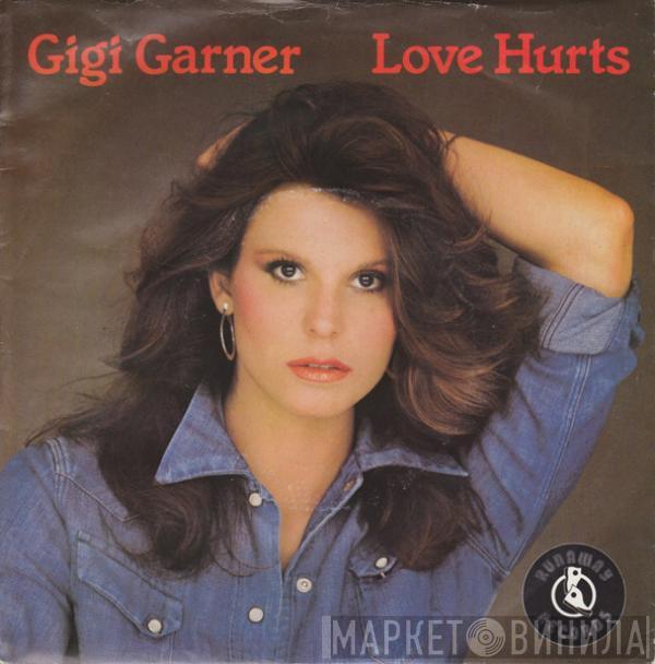  Gigi Garner  - Love Hurts