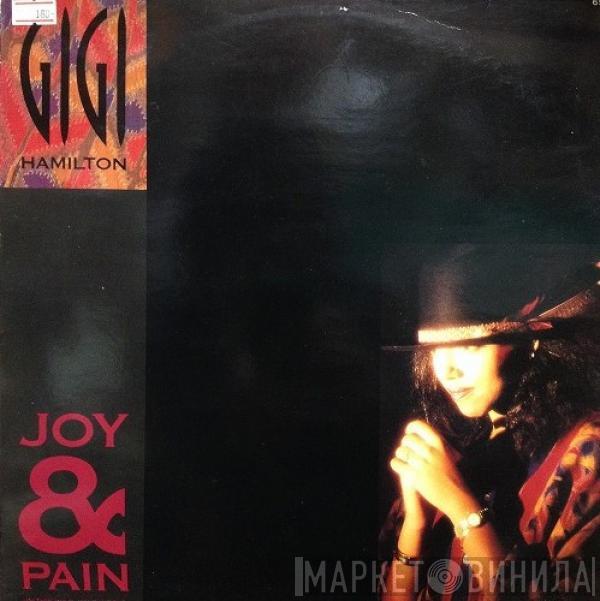 Gigi Hamilton - Joy & Pain  (In This Wild, Wild World)