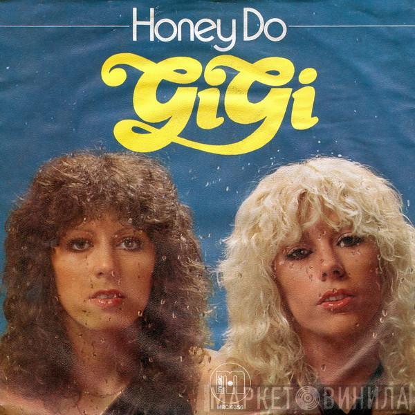 Gigi  - Honey Do
