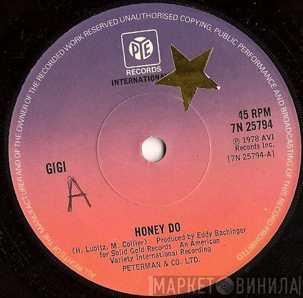Gigi  - Honey Do
