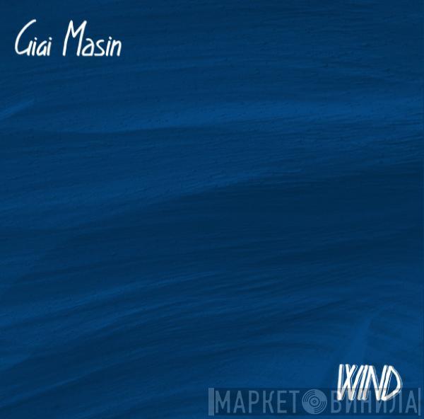 Gigi Masin - Wind