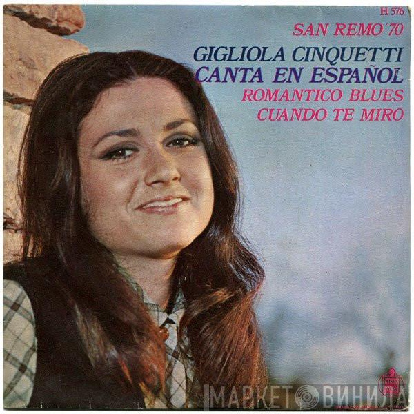 Gigliola Cinquetti - Canta En Español: Romantico Blues / Cuando Te Miro