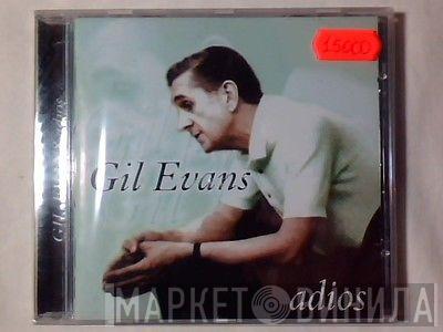 Gil Evans - Adios