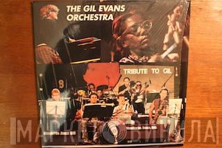 Gil Evans And His Orchestra - Tribute To Gil