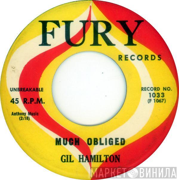 Gil Hamilton - Much Obliged / Pretty Baby (Come Back To Me)