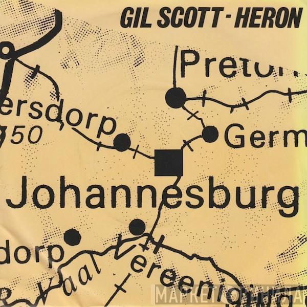 Gil Scott-Heron  - Johannesburg / Waiting For The Axe To Fall