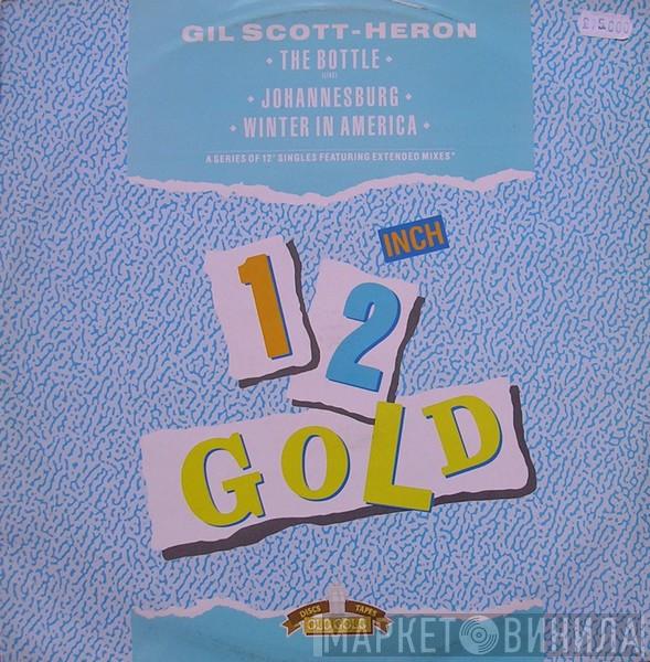  Gil Scott-Heron  - The Bottle (Live) / Johannesburg / Winter In America