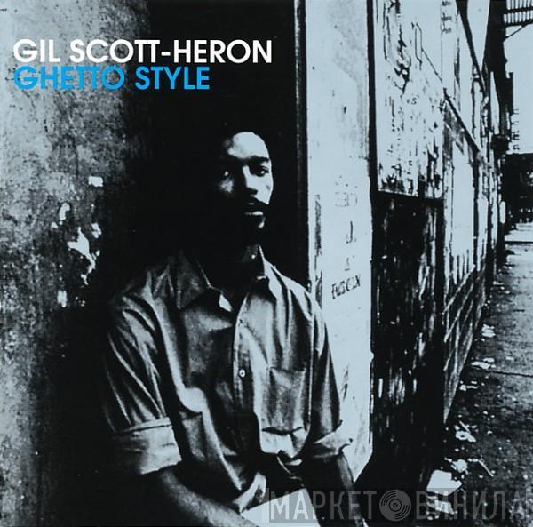 Gil Scott-Heron - Ghetto Style