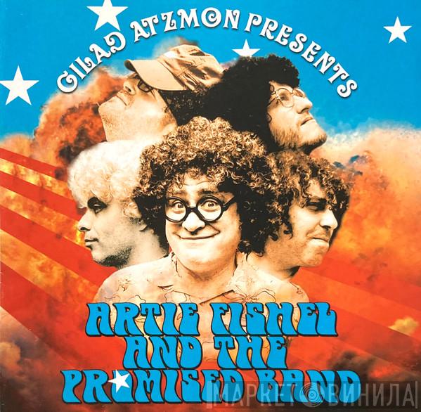 Gilad Atzmon - Gilad Atzmon Presents Artie Fishel And The Promised Band