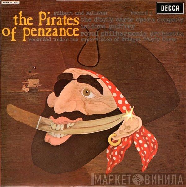 , Gilbert & Sullivan , D'Oyly Carte Opera Company , Isidore Godfrey  The Royal Philharmonic Orchestra  - The Pirates Of Penzance