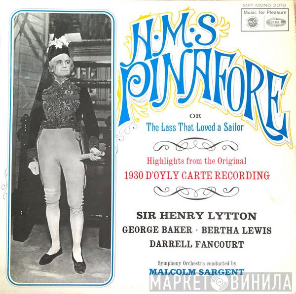 Gilbert & Sullivan, Sir Malcolm Sargent, Henry Lytton - H.M.S Pinafore