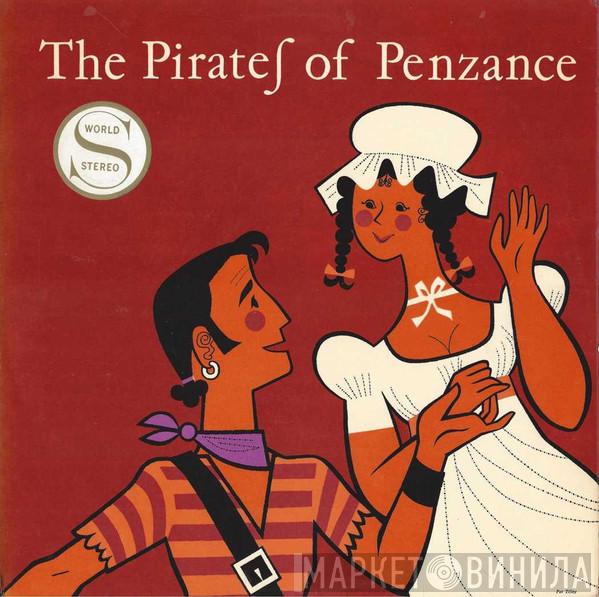 Gilbert & Sullivan, The Linden Singers, Westminster Symphony Orchestra, Alexander Faris - The Pirates Of Penzance