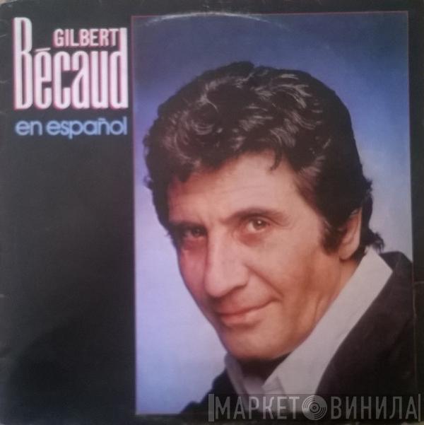 Gilbert Bécaud - En Español