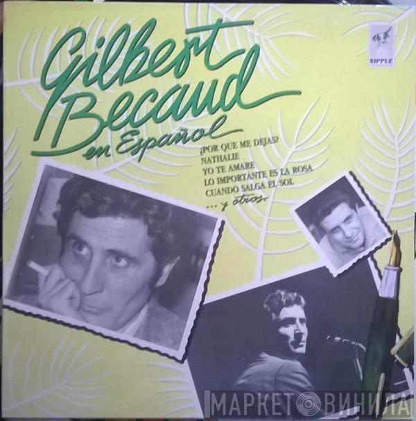 Gilbert Bécaud - En Español