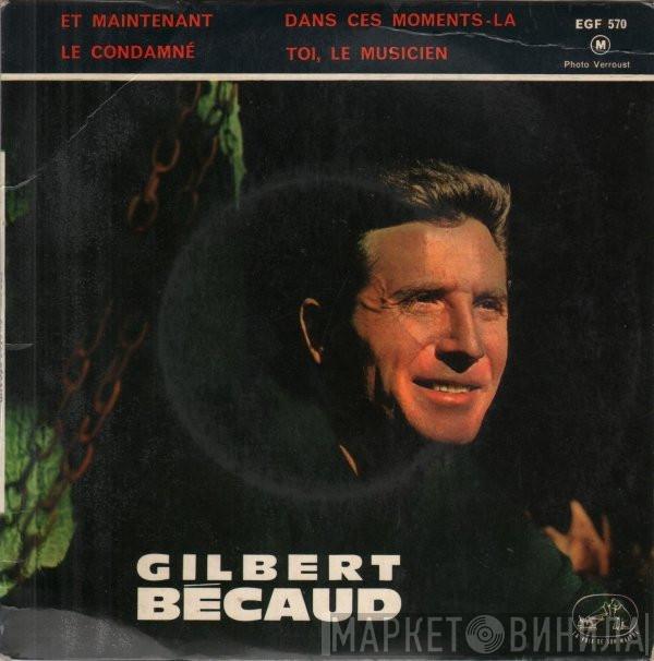 Gilbert Bécaud - Et Maintenant