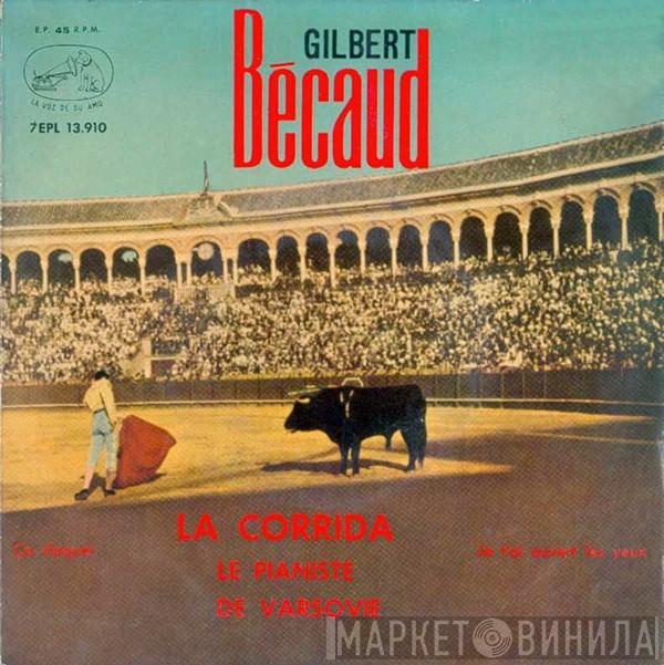 Gilbert Bécaud - La Corrida