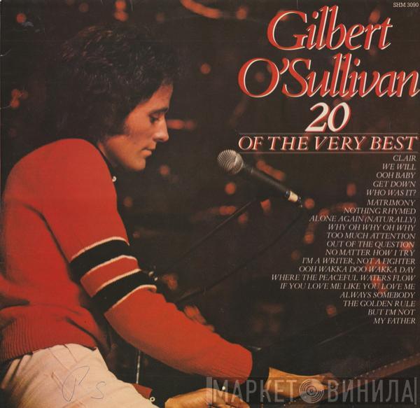 Gilbert O'Sullivan - 20 Of The Very Best