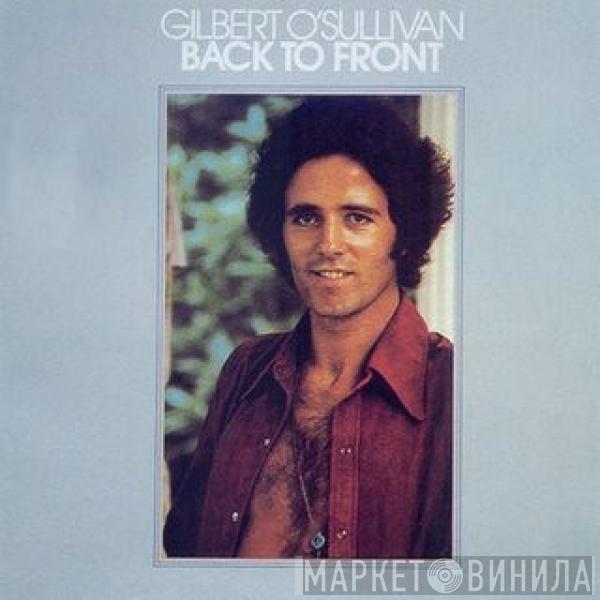 Gilbert O'Sullivan - Back To Front