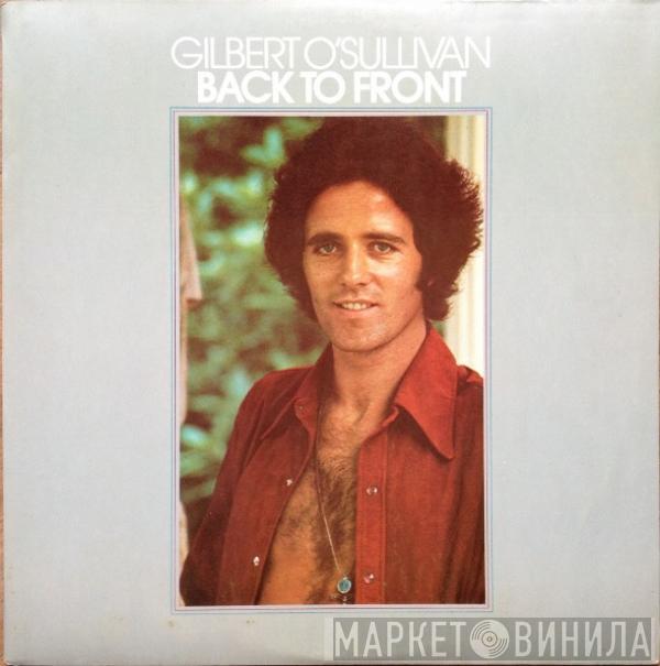 Gilbert O'Sullivan - Back To Front