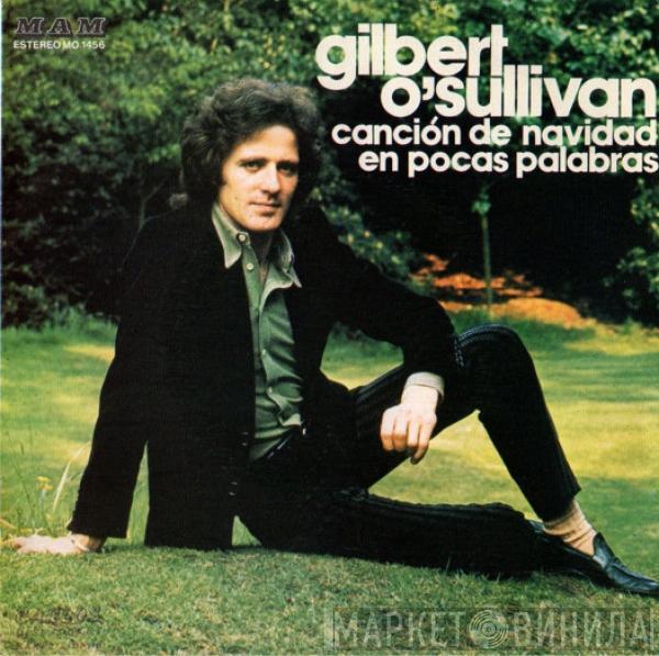 Gilbert O'Sullivan - Cancion De Navidad / En Pocas Palabras