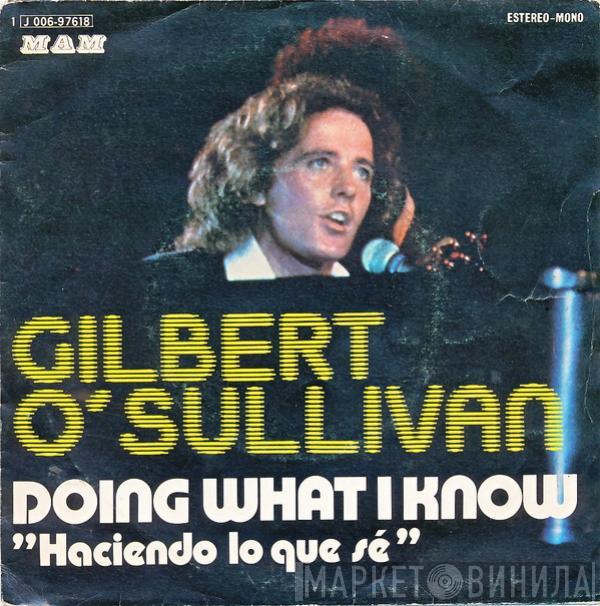 Gilbert O'Sullivan - Doing What I Know = Haciendo Lo Que Sé