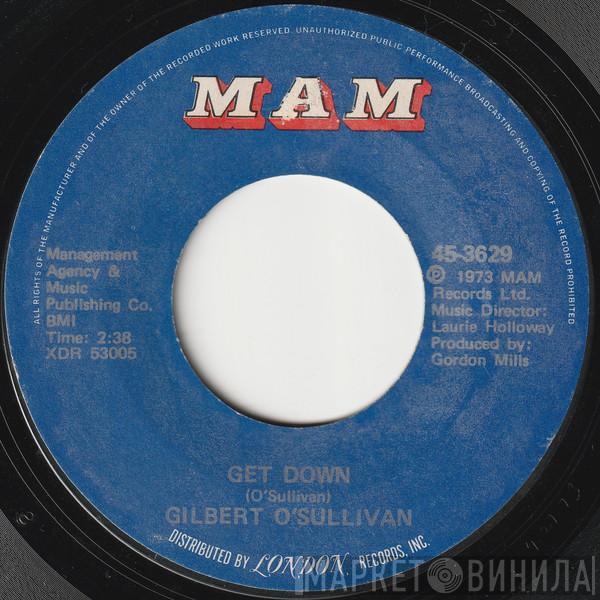  Gilbert O'Sullivan  - Get Down