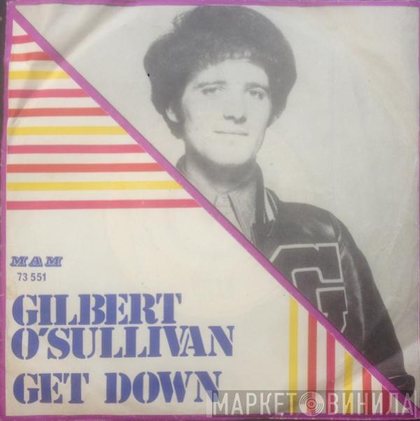  Gilbert O'Sullivan  - Get Down
