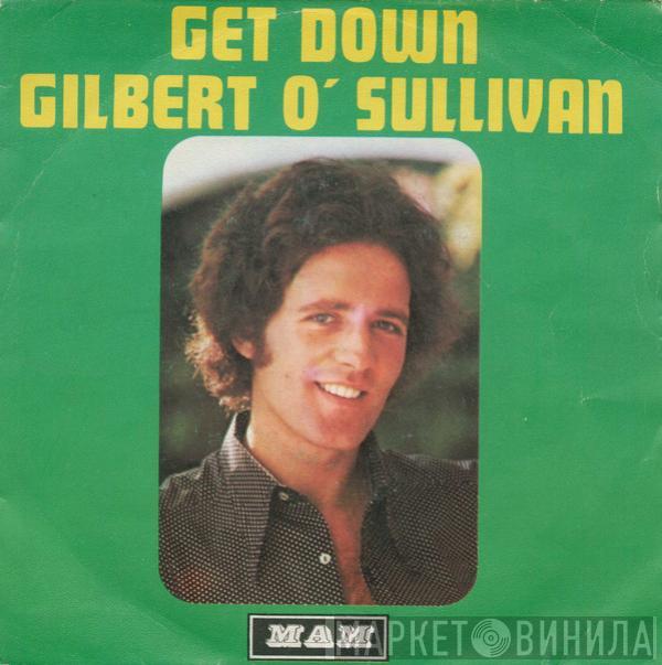  Gilbert O'Sullivan  - Get Down