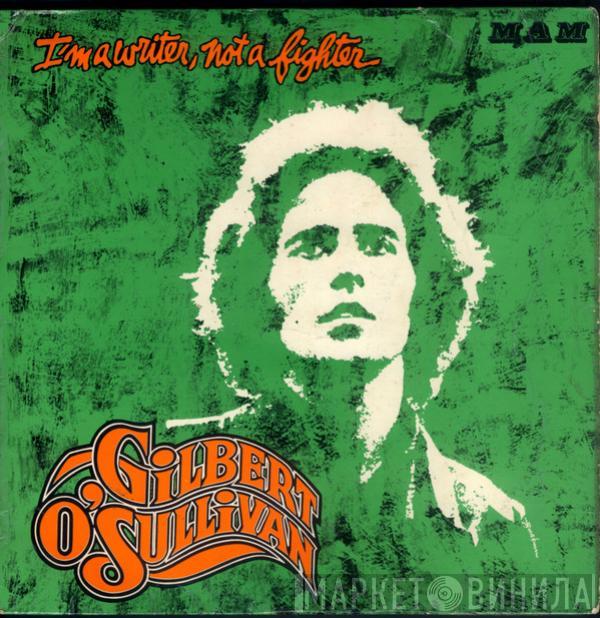 Gilbert O'Sullivan - I'm A Writer, Not A Fighter