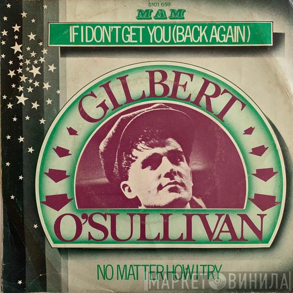  Gilbert O'Sullivan  - No Matter How I Try