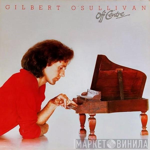 Gilbert O'Sullivan - Off Centre