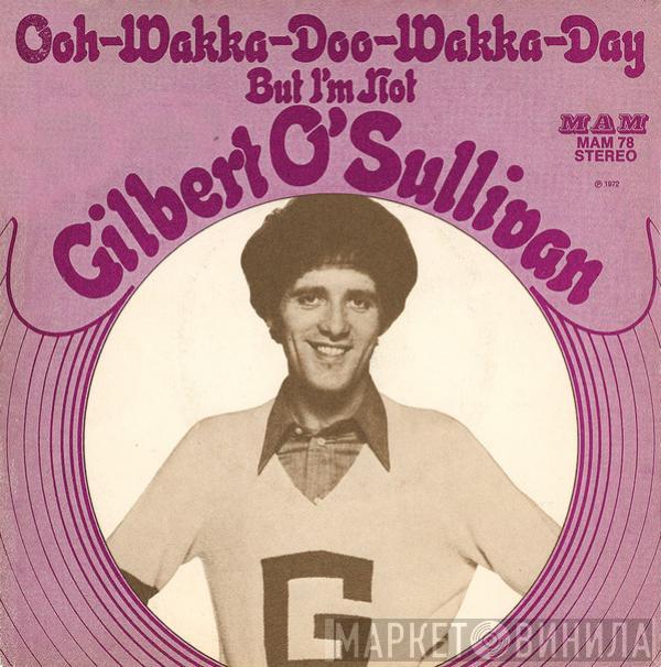  Gilbert O'Sullivan  - Ooh-Wakka-Doo-Wakka-Day