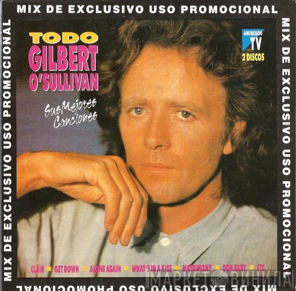  Gilbert O'Sullivan  - Todo