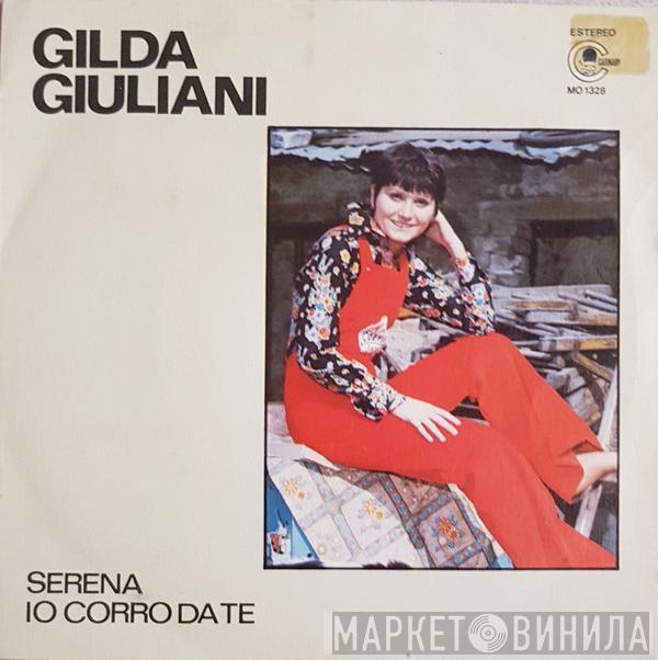 Gilda Giuliani - Serena / Io Corro Da Te