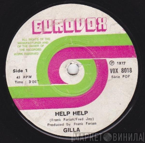  Gilla  - Help Help / First Love