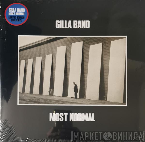 Gilla Band - Most Normal
