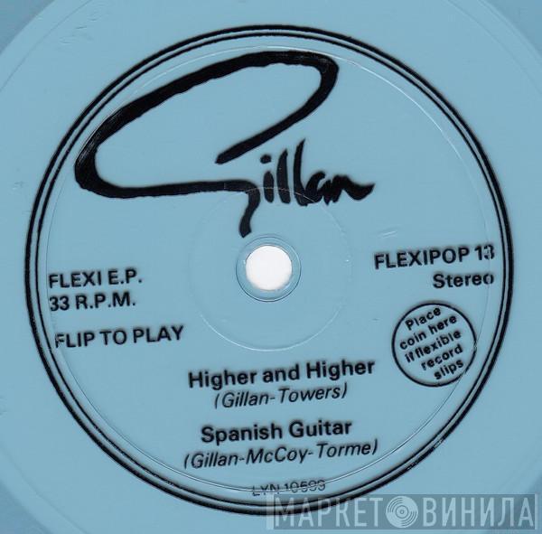  Gillan  - Higher And Higher / Spanish Guitar