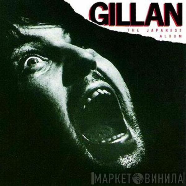 Gillan - Gillan - The Japanese Album
