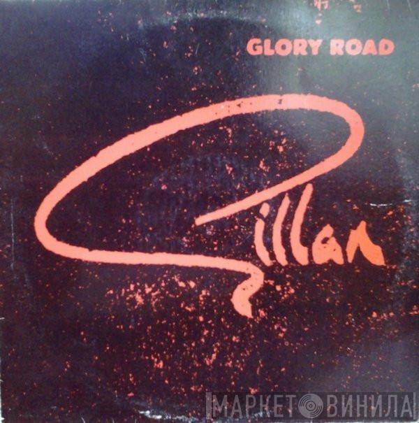  Gillan  - Glory Road