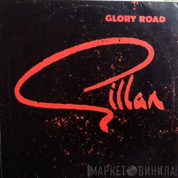  Gillan  - Glory Road