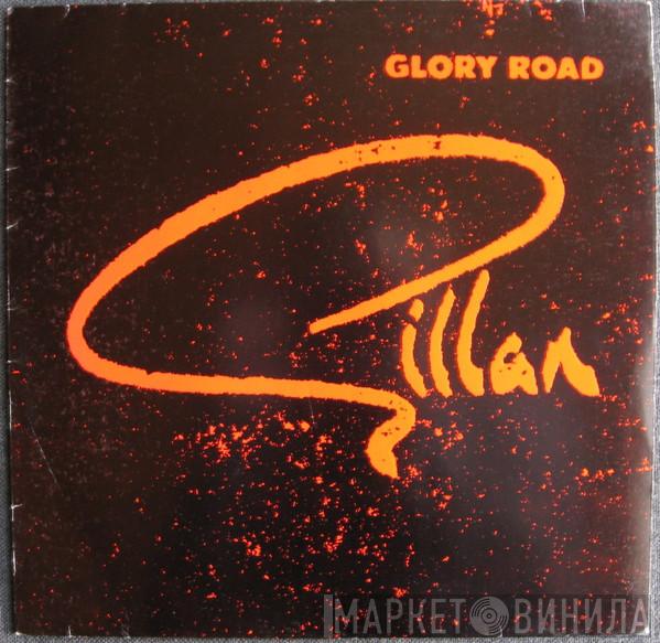  Gillan  - Glory Road