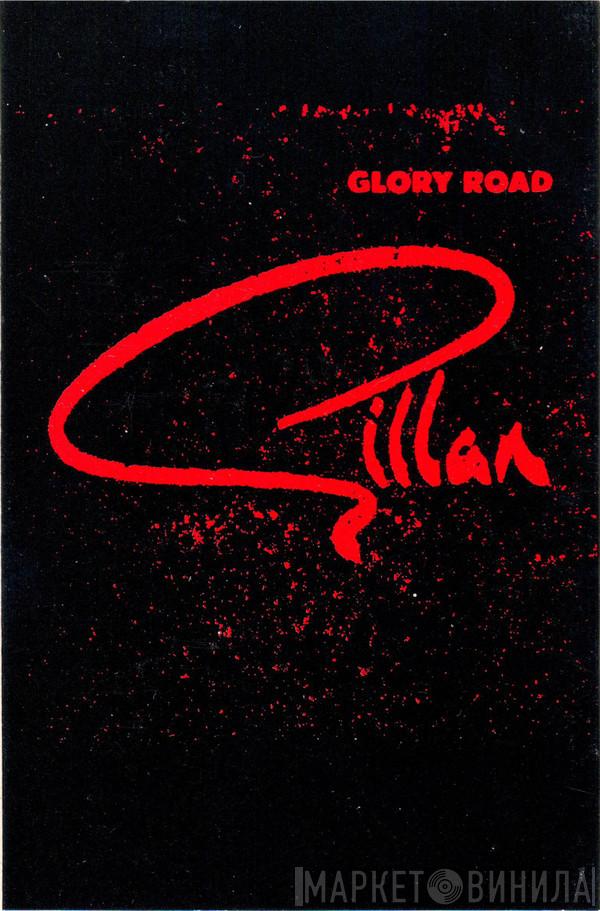  Gillan  - Glory Road
