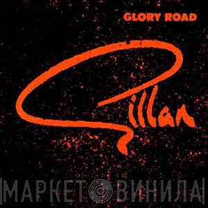  Gillan  - Glory Road
