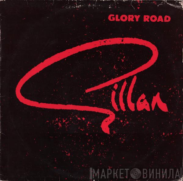  Gillan  - Glory Road