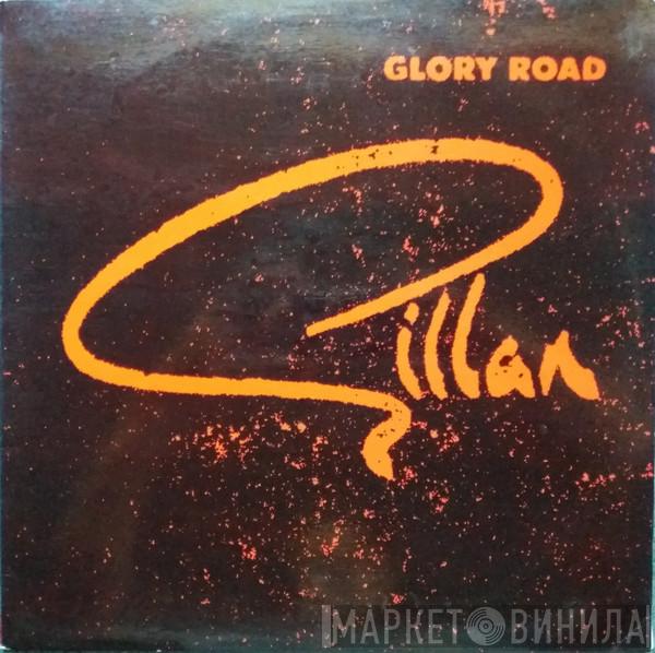  Gillan  - Glory Road