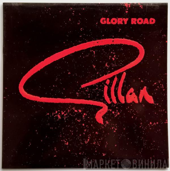  Gillan  - Glory Road