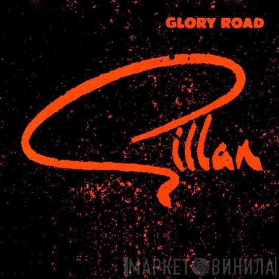 Gillan  - Glory Road