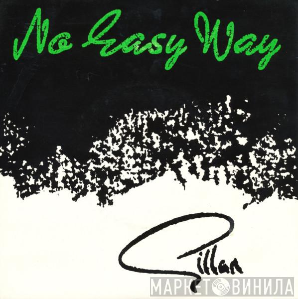  Gillan  - No Easy Way