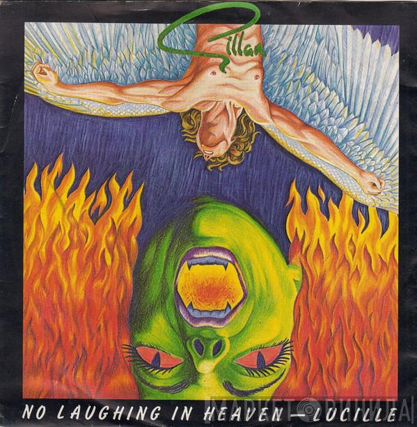 Gillan - No Laughing In Heaven / Lucille